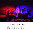 Live house Ban Boo Bon